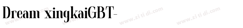 Dream xingkaiGBT字体转换